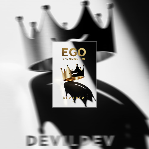 Ego Is My Middle Name