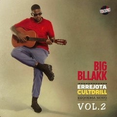 Aventura - Big Bllakk, Rock Danger ( ERREJOTACULTDRILL, Vol. 2-Esquema Novo )