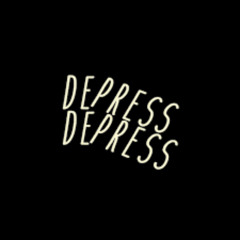 Depress