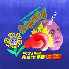 Raqinia - RAVE ALARM #89 Springs Ring