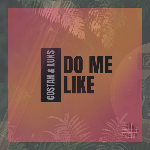 DO ME LIKE (RAWLAB034) FREE DL