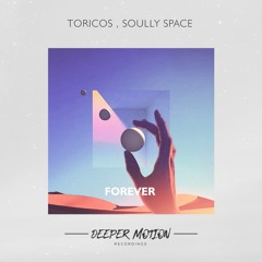 Toricos, Soully Space - Forever