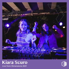 Kiara Scuro - Live at Dimensions 2021