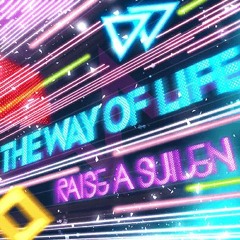 Raise A Suiren - THE WAY OF LIFE