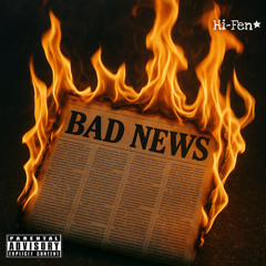 BAD NEWS (Prod.Okeo)
