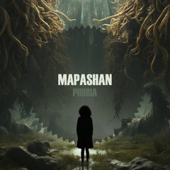 Mapashan - Phobia