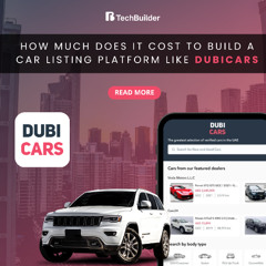 How Much Does It Cost to Build a Car Listing Platform Like DubiCars