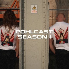 POHLCAST - SEASON 1