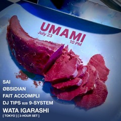 UMAMI presents: Wata Igarashi // Øbsidian