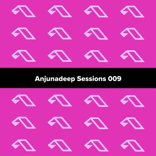 Anjunadeep Sessions 009