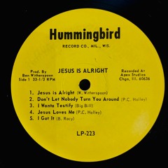 Big Bill - I Wanta Testify (Hummingbird)