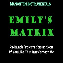 EMILY'S MATRIX INST NEW EDIT