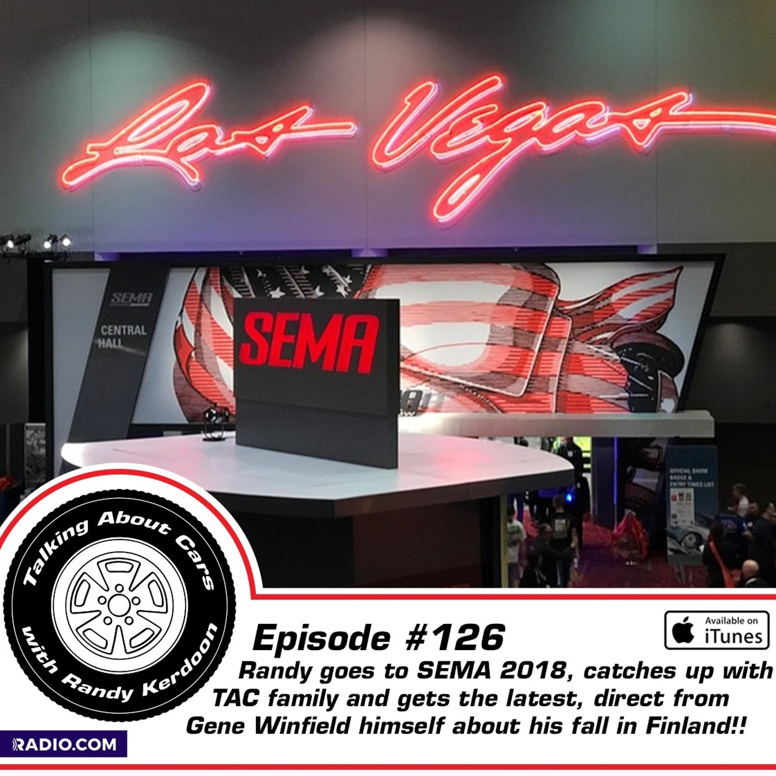 TAC 126 - Randy reports from SEMA, & Gene Winfield on his fall in Finland!