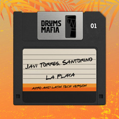 Javi Torres, Santorino - La Playa (LatinTech Version)
