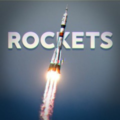 Rockets