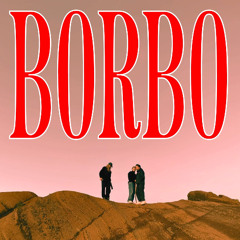 go! (eheheh) - Borbo