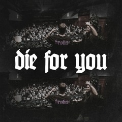 BROHUG - Die for You (BROHOUSE)