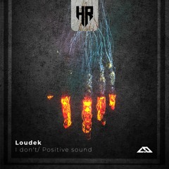 Loudek  - I DON`T