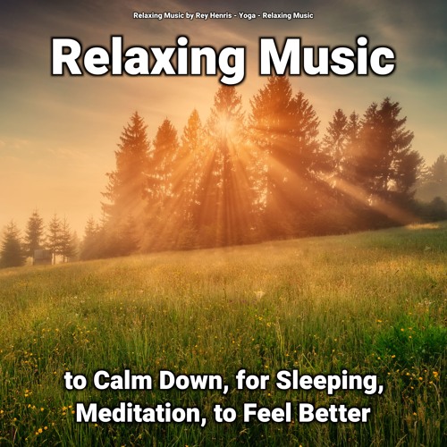 Stream Calming Background Music by Relaxing Music by Rey Henris