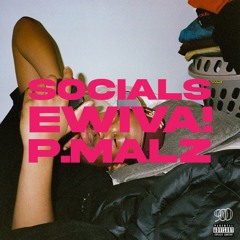 "SOCIALS" prod MALZ