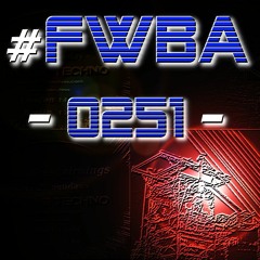 #FWBA 0251 - Fnoob Techno