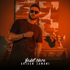 ARTeeN Zamani - Yadet Nare