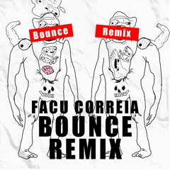 Bounce (Facu Correia Remix)