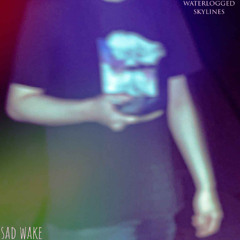 waterlogged skylines w/ Wavy Lynn