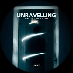 REVERSE - Unravelling