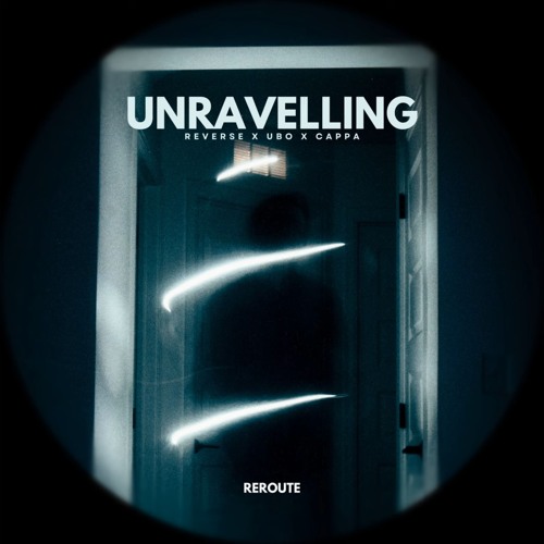 REVERSE - Unravelling