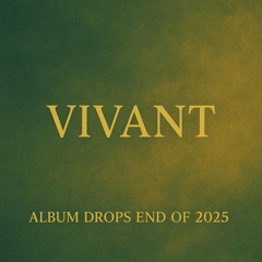 VIVANT (RoughMix)