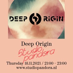 Deep Origin in Studio Pandora