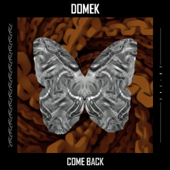 Domek - Come Back (Original Mix)