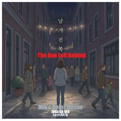 The One Left Behind(REVERSE)