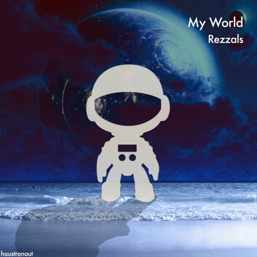 Rezzals - My World (Original Mix) )