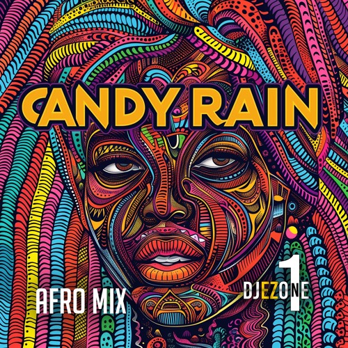 Candy Rain (Afro Mix)