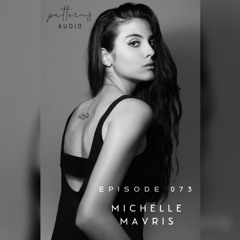 Patterns Audio Episode 073- Michelle Mavris
