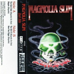 Magnolia Slim - The Darkside