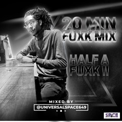 HALF AH F@UK MIX (20 MIN F@UK)