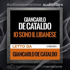 Audiolibro 🎧 Io sono il Libanese 🎤 Audiorecensione