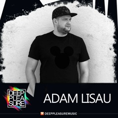 DEEP PLEASURE 01 15 2021 - ADAM LISAU [USA]