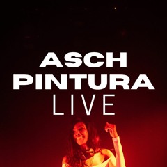 Asch Pintura Live At E1 3.9.21