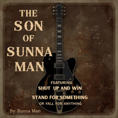 Track 8-Blues for the Brave- Artist-Sunna Man