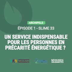 Archipels - Episode 1 - Le SLIME 33