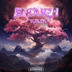 KRLYK - Enough [Outertone Release]
