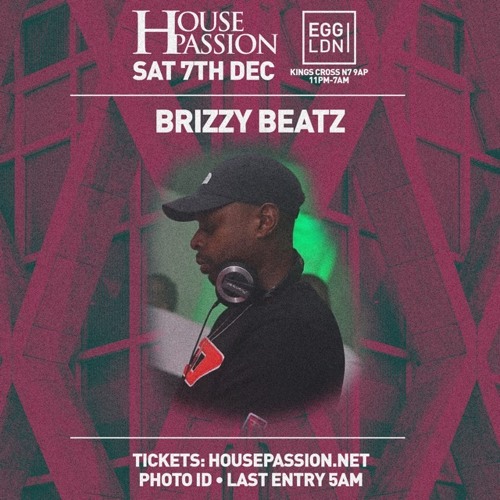 Brizzy Beatz LIVE SET #HousePassion 7/12/24 @ Egg LDN