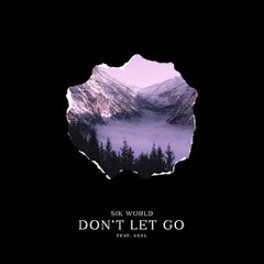 Sik world - Don't Let Go (Cover)