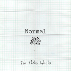 Normal (feat. Chelsey Satterlee)