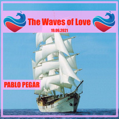 The Waves Of Love - 19 June 2021