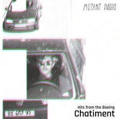 Hits From The Boeing w/ Chatiment [03.07.2024]